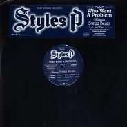 Styles P - Who Want A Problem / Favorite One