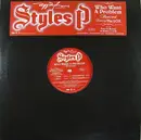 12'' - Styles P - Who Want A Problem Remixed