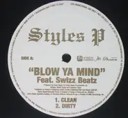 Styles P Feat. Swizz Beatz - Blow Ya Mind