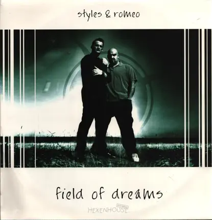 Styles & Romeo - Field Of Dreams