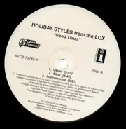 Holiday Styles from The Lox - Good Times