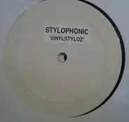 Stylophonic - Vinylstyloz