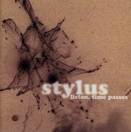 STYLUS - LISTEN, TIME PASSES