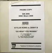 Stylus Robb - Do What You Wanna