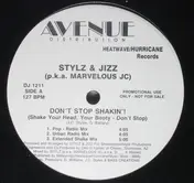 Stylz & the J.I.Z. - Don't Stop Shakin'! / I Can't Take The Power