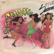 Stylz & the J.I.Z. - Smack it up (flip it-rub it down)