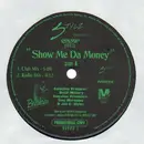 12'' - Stylz Featuring Camp 813 - Show Me Da Money