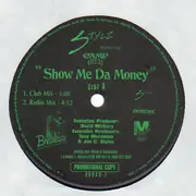 12'' - Stylz Featuring Camp 813 - Show Me Da Money