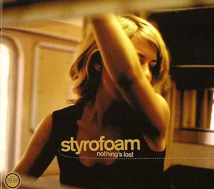 Styrofoam - Nothing's Lost