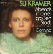 Su Kramer - Abends In Einer Großen Stadt (Lady Of The Night)