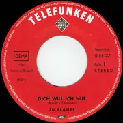7inch Vinyl Single - Su Kramer - Dich Will Ich Nur