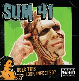 Sum41 - Does This Look Infected?