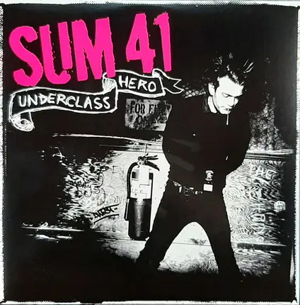 Sum 41 - Underclass Hero