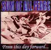 CD - Sum Of All Fears - From This Day Forward...