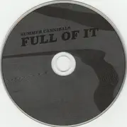 CD - Summer Cannibals - Full Of It - Digifile