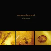 CD - Summer At Shatter Creek - All The Answers