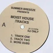 Summer Breeze - Summer Breeze Presents Moist House Tracks