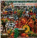 12inch Vinyl Single - Summer Daze - Samba Magic