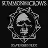 CD - SUMMON THE CROWS - SCAVENGERS FEAST