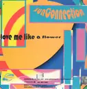 12inch Vinyl Single - Sun Connection - Love Me Like A Flower