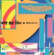 12inch Vinyl Single - Sun Connection - Love Me Like A Flower