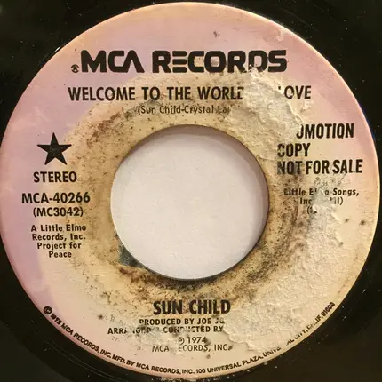 Sun Child - Welcome To The World Of Love / I'm Changing Things
