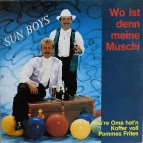 Sun Boys - Wo Ist Denn Meine Muschi