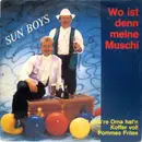 7inch Vinyl Single - Sun Boys - Wo Ist Denn Meine Muschi