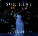 12inch Vinyl Single - Sun Dial - Overspill