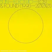 Sun Electric - Lost & Found (1993 - 2000)