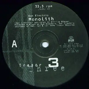 Sun Electric / Schizophrenia - Tresor 3 (Monolith / Schizophrenia)