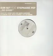 12inch Vinyl Single - Sun Set Feat Stephanie Pop - So Good