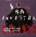 LP - Sun Ra Arkestra - Live At Pit-Inn Tokyo, Japan, 8-8-1988