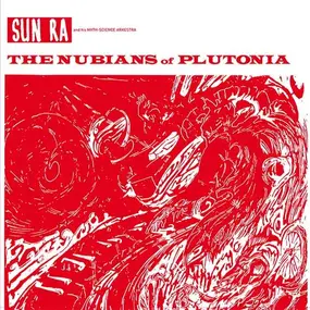 Sun Ra - Nubians of Plutonia