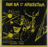 Sun Ra - Super-Sonic Jazz