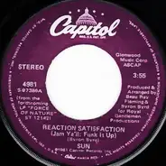 Sun - Reaction Satisfaction (Jam Ya'll: Funk It Up)