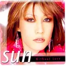 12'' - Sun - Without Love