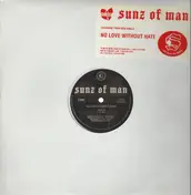 Sunz of Man - No Love Without Hate