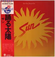 Sun - Live On, Dream On