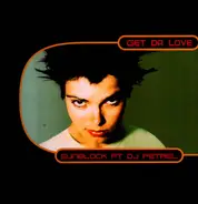 Sunblock - Get Da Love