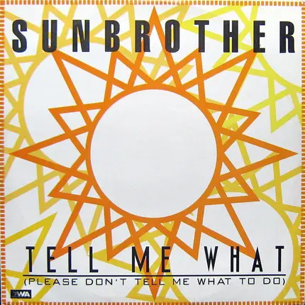 Sunbrother - Tell Me What