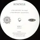 12inch Vinyl Single - Suncycle - Tell Him Now