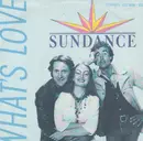 7inch Vinyl Single - Sundance - What's Love