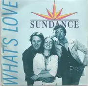 7inch Vinyl Single - Sundance - What's Love