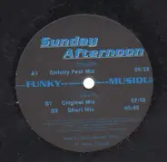 Sunday Afternoon - Funky Musique