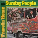 7inch Vinyl Single - Sunday People - Travelin' Home