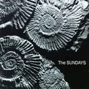 The Sundays - Reading, Writing & Arithm