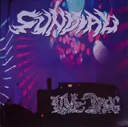 Sun Dial - Live Drug