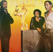 Sunfire - Young Free And Single / Shake Your Body / Feet