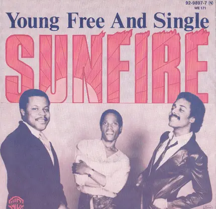 Sunfire - Young, Free And Single